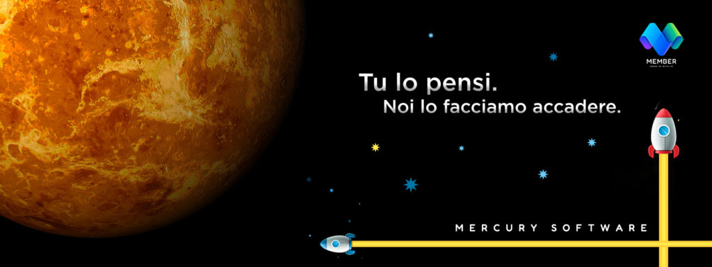 Mercury Software: tu lo pensi, noi lo facciamo accadere